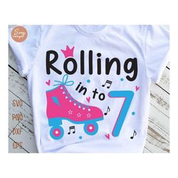 Rolling Into 7 svg, Birthday Roller Skates svg, 7th Birthday svg, Roller Skating svg, Roller Girl svg, Retro Summer Kid