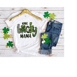One Lucky Mama Shirt, St. Patrick's Day Shirt, St. Paddy's Day, Mom Shirt, Lucky Mom Shirt, Pregnancy Reveal Shirt, Baby