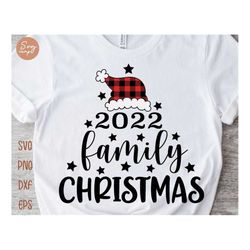 Christmas 2022 Family Shirt Svg, Christmas 2022 Svg, Santa Hat Buffalo Plaid Svg, Family Christmas Svg, Christmas Matchi