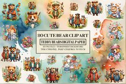 Cute Bear Cliparts, 80 Teddy Bear Illustration Digital Paper, High Quality Animal Clipart PNG,  80 Digital Painted Lovel