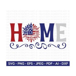 Home SVG, 4th of July SVG, July 4th svg, Fourth of July svg, USA Flag svg, Independence Day Shirt, Cut File Cricut, Silh