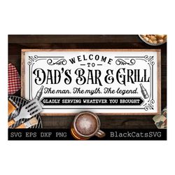 Welcome to dad's bar and grill svg, Grilling svg, BBQ Svg, Dad's Bar and Grill svg, Father's day gift svg, Chilling and