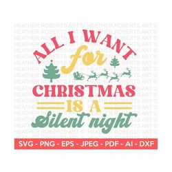 All I Want For Christmas Retro SVG, Retro Christmas Quotes SVG, Christmas Shirt svg, Winter svg, Merry Christmas, Cut Fi