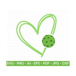 Pickleball Heart SVG, Pickleball SVG, Pickleball Shirt SVG, Pickleball Mama svg, I Love Pickleball svg, Cut Files for Cr