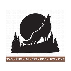 Wolf Howling SVG, Wolf SVG, Wolf Silhouette SVG, Wilderness svg, Woods svg, Full Moon svg, Cut Files for Cricut, Silhoue