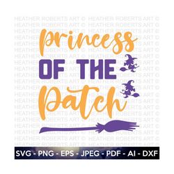 Princess of the Patch SVG, Halloween SVG, Halloween Shirt svg, alloween Quote, Scary Vibes, Halloween Vibes, Cut Files C