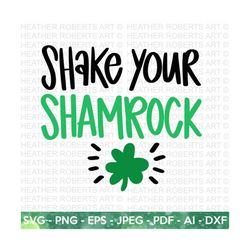 Shake Your Shamrock SVG, St. Patrick's Day SVG, St Patrick's Day Quotes, Irish SVG, Clover svg, Shamrock svg, Cut File C