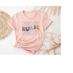 Groovy Nurse Shirt, Registered Nurse, New Future Nurse Gift Idea, Nursing School Student Grad, RN LPN, Nurse Life Tee, N