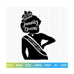 Birthday Queen of January SVG, Afro Birthday Queen svg, Afro Girl SVG, Afro Birthday Girls, Black Birthday Queen SVG, Cu