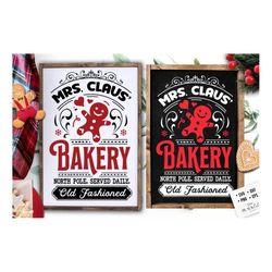 Mrs Claus Bakery svg, Christmas bakery svg, Mrs Claus cookies svg, Christmas baking svg, Mrs Claus svg, Farmhouse Christ