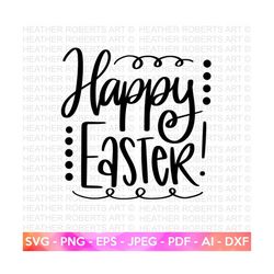 Happy Easter SVG, Easter SVG, Easter svg for Kids, Easter svg for Women, Easter svg Shirt, Easter Bunny Ears svg, Cut Fi