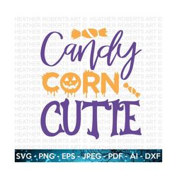 Candy Corn Cutie SVG, Halloween SVG, Halloween Shirt svg, Halloween Quote, Scary Vibes, Halloween Vibes, Cut Files Cricu