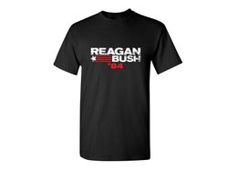 Reagan Bush Funny Graphic Tees Mens Women Gift For Sarcasm Laughs Lover Novelty Funny T Shirts