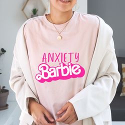 anxiety barbie unisex tee, barbie unisex shirt, anxiety barbie shirt, barbie color shirt, anxiety shirt women, barbie gi