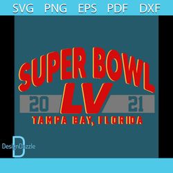Super Bowl LV 2021 Tampa Bay Florida Svg, Sport Svg, Super Bowl Svg, Florida Svg, Tampa Bay Svg, Tampa Bay Flag Svg, Tam
