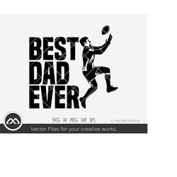 Rugby SVG Best dad ever - rugby svg, football svg, rugby player svg, american football svg, silhouette, png, cut file