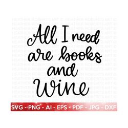 Books and Wine SVG, Book SVG, Reading SVG, Book Lover svg, Book Quotes svg, Library svg, Teacher, Hand-lettered, Cut Fil