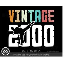 Karate SVG Vintage 2000 Birthday- karate svg, martial arts svg, taekwondo svg, Cricut File for karate lovers