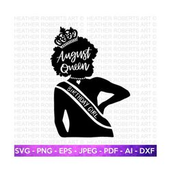 Birthday Queen of August SVG, Afro Birthday Queen svg, Afro Girl SVG, Afro Birthday Girls, Black Birthday Queen SVG, Cut