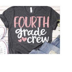 fourth grade crew svg, teacher svg, svg, fourth grade svg, 4th grade svg, teacher shirt, teacher, DXF, shortsandlemons,