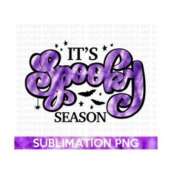 It's Spooky Season Purple Halloween Sublimation, Spooky Season PNG, Fall Sublimation, Autumn, Thanksgiving, October, Hal