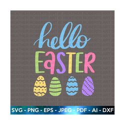 Hello Easter Svg, Easter SVG, Easter svg for Kids, Easter Egg Svg, Colorful Egg Svg, Easter Bunny svg, Bunny Svg, Cut Fi
