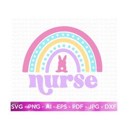 Nurse Easter Rainbow SVG, Rainbow svg, Nurse Rainbow svg, Easter Shirt, Nurse Life svg, Happy Easter, Nurse svg, Cricut
