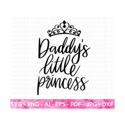 Daddy's Little Princess SVG, Princess Quote Svg, Princess SVG, Princess Crown svg, Little Girl Svg, Nursery, Princess Sh