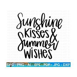 Sunshine Kisses Summer Wishes SVG, Summer SVG, Beach SVG, Beach Life, Beach shirt svg, Summer Quote, Hand-lettered Quote