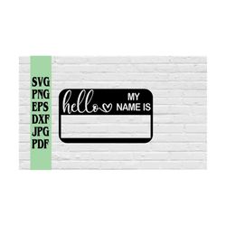 Hello My Name Is name tag svg png eps dxf jpg pdf/Baby svg/new baby svg/baby boy svg/baby girl svg/funny onesie svg/hell