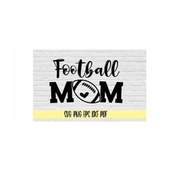 Football mom svg png eps dxf pdf/football with heart mom svg/football svg/football mom shirt/football mama svg png cut f