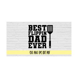 Best flippin dad ever svg png eps dxf pdf/fathers day gift svg/dad apron svg/spatula svg png clip art/daddy svg/dad svg/