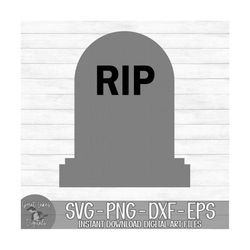 Tombstone, Headstone, Gravestone - Instant Digital Download - svg, png, dxf, and eps files included! Halloween, Grave