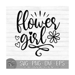 Flower Girl - Instant Digital Download - svg, png, dxf, and eps files included! Wedding, Petal Patrol, Bridal Party