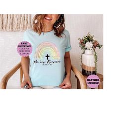 he is risen shirt, rainbow easter shirt, easter clothing, easter gifts jesus lover shirt, easter outfit, easter gifts,wo