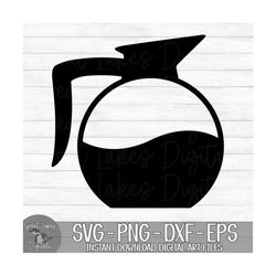Coffee Pot  - Instant Digital Download - svg, png, dxf, and eps files included!