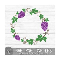Grape Wreath - Instant Digital Download - svg, png, dxf, and eps files included! - Grape Vines, Grape Leaves