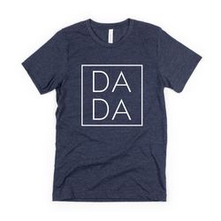 DADA Shirt, Dad Christmas Gift for Dad Gifts, New Dad Shirt for Hospital Going Home Shirt for Dad, Birthday Gift for Dad