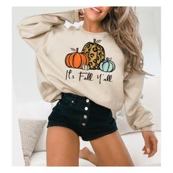 Its Fall Yall, Fall Sweatshirt for Women, Fall Shirt, Pumpkin Shirt, Fall Crewneck Womens Halloween Shirt