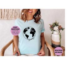 Travel Shirt, Globe Shirt, World Shirt, Vacation Tee, Travel Lover Shirt, World Map Shirt, Vacay Mode Tee, Traveler Shir