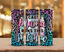 Mother's Day Tumbler Wrap, Mom Tumbler Png 32