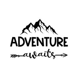 Adventure Awaits Svg Camping Svg Cut File Adventure Awaits Svg Files for Cricut Camping Vector Camp Png Files Silhouette