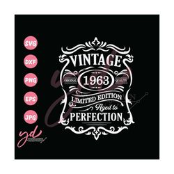 60th Birthday Svg | Vintage 1963 Svg | 60th Birthday Shirt | 1963 Aged to perfection | Aged to Perfection Svg | 60th Bir