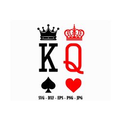 King and Queen SVG Queen of Hearts Playing Cards Svg King of Spades Cut files for Cricut Eps Dxf Png Jpeg Digital Downlo