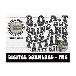 Bring Out Ass And Titties PNG - MRife - Comedy - Digital Download - Sublimation Design - Matt Rife BOAT - Matt Rife Ass