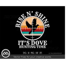 Hunting SVG It's Dove hunting time - hunting svg, dove hunting svg, dove svg, hunter svg for lovers