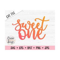 Sweet One SVG cut file First birthday Cake Topper cutting file Baby Boy Girl 1st Birthday party Cupcake Topper Silhouett