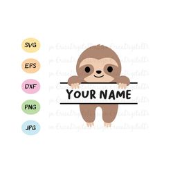 Sloth SVG cut file Split Sloth Name Label Frame Monogram cutting file Funny animal Cute baby sloth Silhouette Cameo Cric