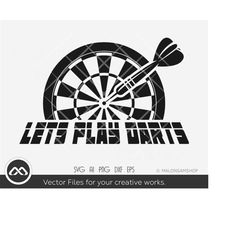 Lets play darts SVG, darts svg, dart board svg, target svg, dxf eps png, cut file, cricut file