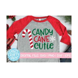 Candy Cane Cutie SVG, Christmas Cut File, Toddler Girl Holiday Design, Santa Claus Saying, Winter Shirt Quote, dxf eps p
